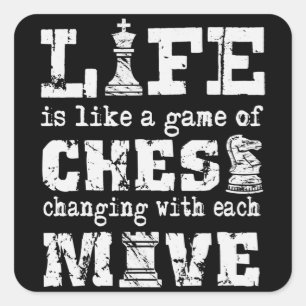 Sticker Carré la vie est comme un jeu d'échecs - changer avec ch
