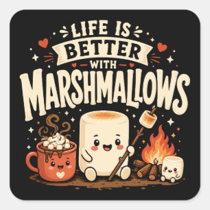 Sticker Carré La vie est meilleure avec des marshmallows
