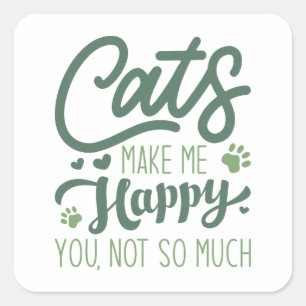 Sticker Carré La Vie Est Meilleure Avec Un Chat