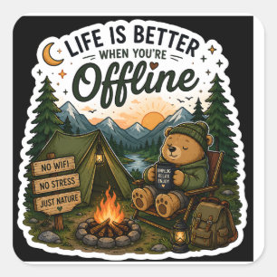 Sticker Carré La vie est meilleure lorsque vous êtes hors ligne