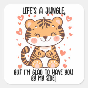 Sticker Carré La vie est une jungle...La Saint Valentin du Tigre