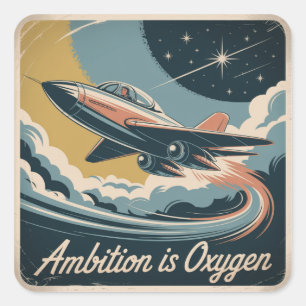 Sticker Carré L'ambition est de l'oxygène