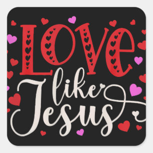 Sticker Carré L'amour comme Jésus Valentines Coeurs de jour