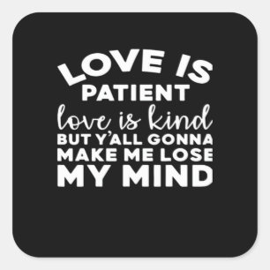 Sticker Carré L'amour est patient, l'amour est gentil, drôle mar