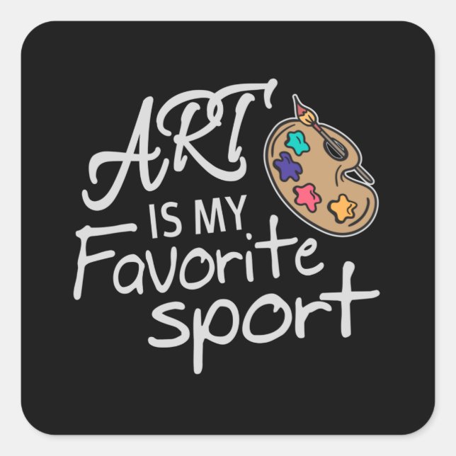 Sticker Carré L'art est mon sport favori (Devant)
