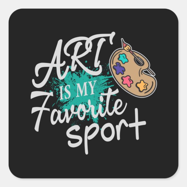Sticker Carré L'art est mon sport favori Splash vert (Devant)