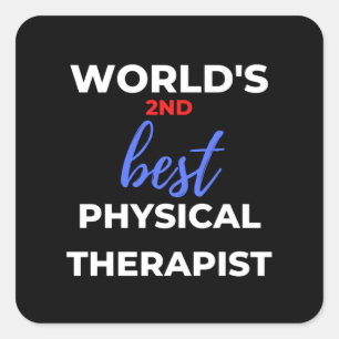 Sticker Carré Le 2ème meilleur physiothérapeute du monde