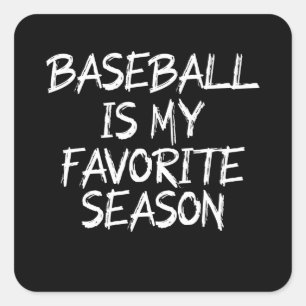Sticker Carré Le baseball est ma saison préférée