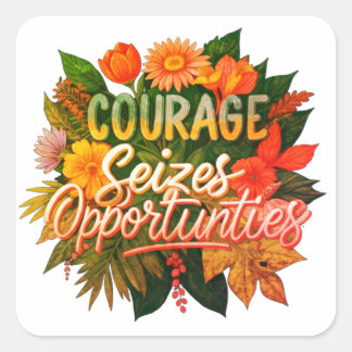 Sticker Carré Le courage évalue les opportunités