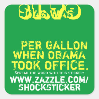 Sticker Carré Le gaz était de 1,79 $ par gallon quand Obama a pr