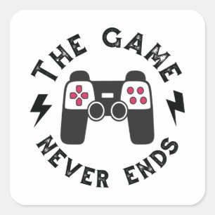 Sticker Carré Le Jeu ne se termine jamais