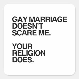 STICKER CARRÉ LE MARIAGE GAY NE ME FAIT PAS PEUR