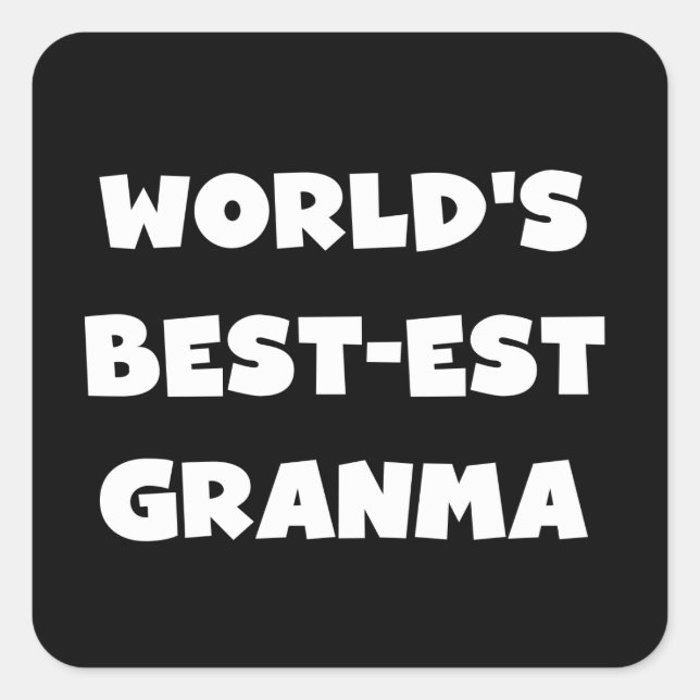 Sticker Carré Le meilleur Granma noir et blanc du monde (Devant)