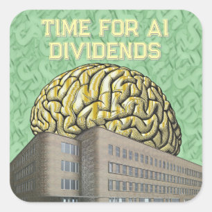 Sticker Carré Le Moment des Dividendes de l'IA