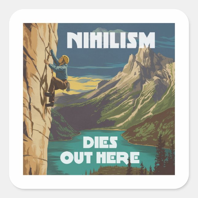 Sticker Carré Le nihilisme meurt ici Escalade rock (Devant)