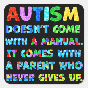 Sticker Carré Le parent AUTISM ne se lève jamais
