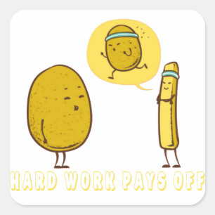 Sticker Carré Le travail dur coûte cher