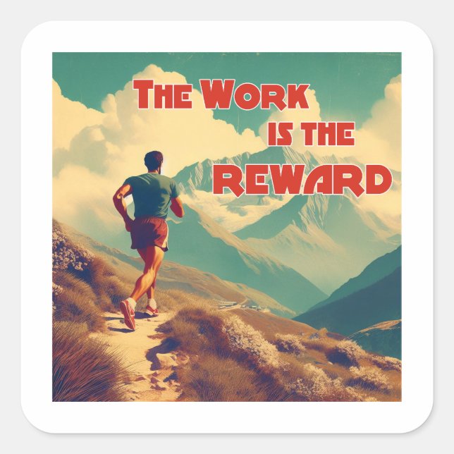 Sticker Carré Le Travail Est La Récompense Runner Mountains (Devant)