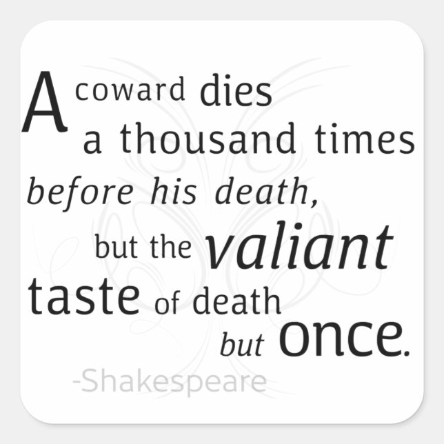 Sticker Carré Le Valiant meurt mais une fois Shakespeare (Devant)