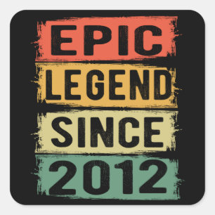 Sticker Carré Légende Épique Depuis 2013 Cadeau d'anniversaire V