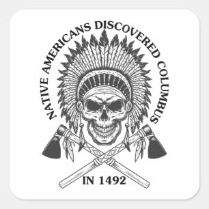 Sticker Carré Les Amérindiens découvrent Columbus en 1492 Cadeau