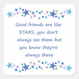 Sticker Carré Les bons amis sont comme Stars Inspirational Citat