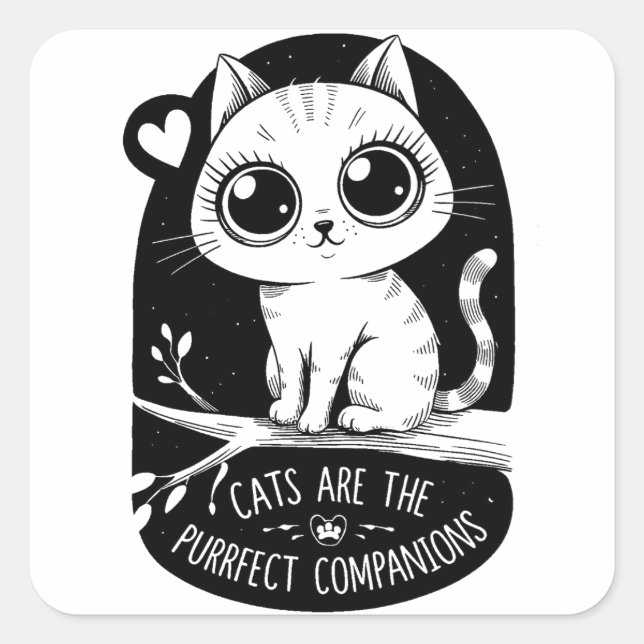 Sticker Carré Les Chats Sont Les Compagnons Appropriés (Devant)