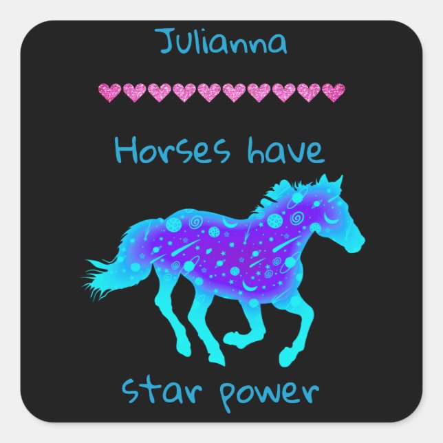 Sticker Carré Les chevaux ont une puissance étoilée (Devant)