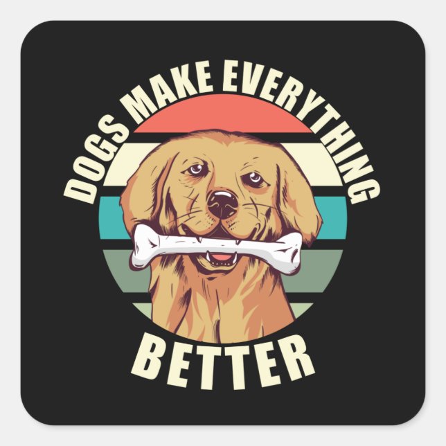 Sticker Carré Les chiens rendent tout mieux rétro (Devant)