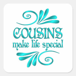 Sticker Carré Les Cousins rendent la vie spéciale