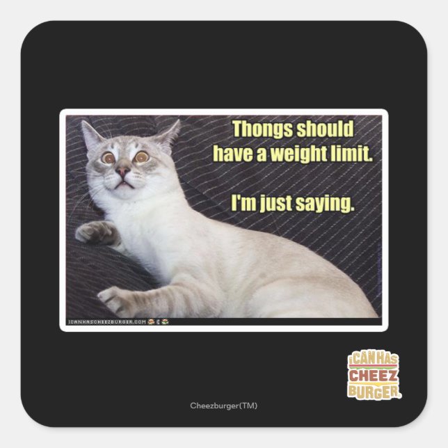 Sticker Carré Les dents devraient avoir une limite de poids. (Devant)