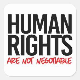 Sticker Carré Les droits humains ne sont pas négociables
