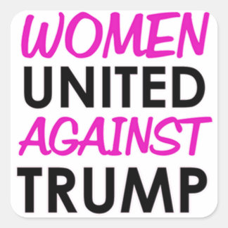 Sticker Carré Les femmes unies contre Trump