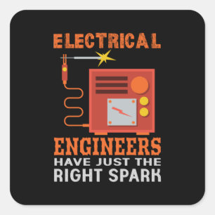 Sticker Carré Les Ingénieurs Électriques Ont Juste Le Bon