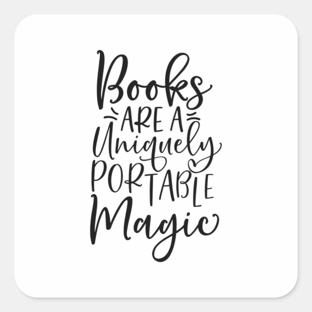 Sticker Carré Les Livres Sont Une Magie Uniquement Portable (Devant)