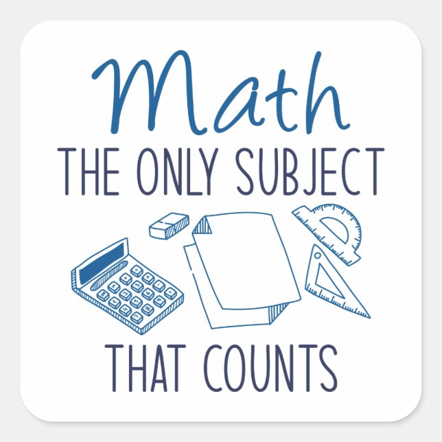 Sticker Carré Les Maths Le Seul Sujet Qui Compte (Devant)