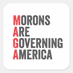 Sticker Carré Les morons dirigent l'Amérique 4 juillet