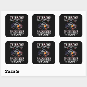 Sticker Carré Les vétérans parce que les super-héros sont occ