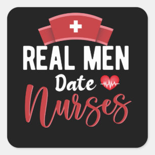 Sticker Carré Les vrais hommes sortent avec des infirmières - ap