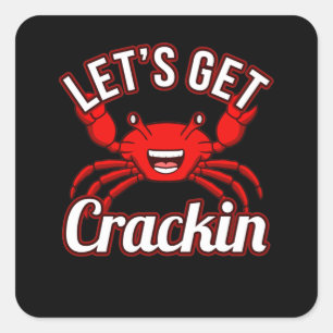 Sticker Carré Let's Get Crackin
