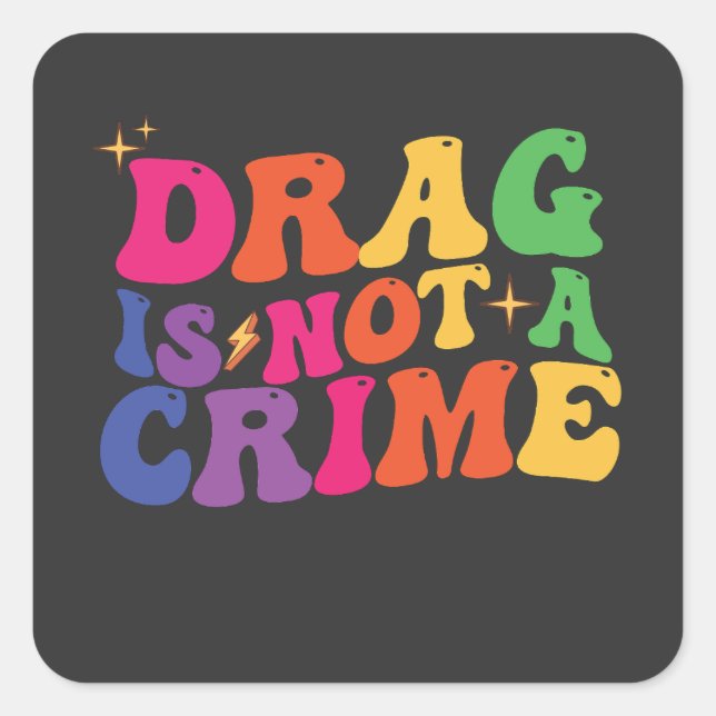 Sticker Carré LGBT Pride DRAG N'EST PAS UN SOUTIEN CRITIQUE (Devant)