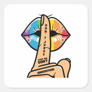 Sticker Carré LGBTQ - Ne jugez pas ce que vous ne comprenez pas