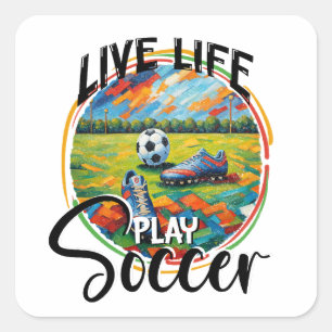 Sticker Carré Life Live Play Soccer, Championnat de football