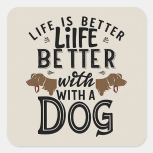 Sticker Carré Life Loves Dogs