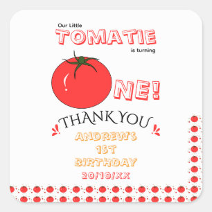 Sticker Carré Little Tomatie Fait Son Premier Anniversaire Migno