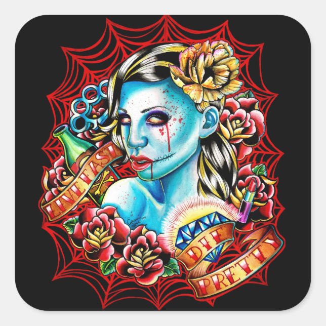Sticker Carré Live Fast, Die Pretty par Carissa Rose (Devant)