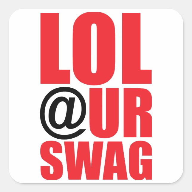 STICKER CARRÉ LOL @ VOTRE SWAG (Devant)
