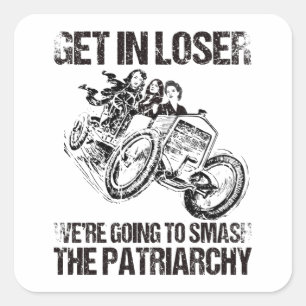 Sticker Carré Loser On Va Saccager Le Patriarcat