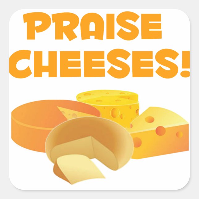 Sticker Carré Louez les fromages ! (Devant)