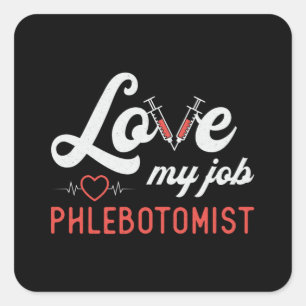 Sticker Carré Love My Job Phlebotomist Nursing Retro Phlebotomy